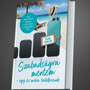 Szabadságra mentem - egy év múlva találkozunk könyv